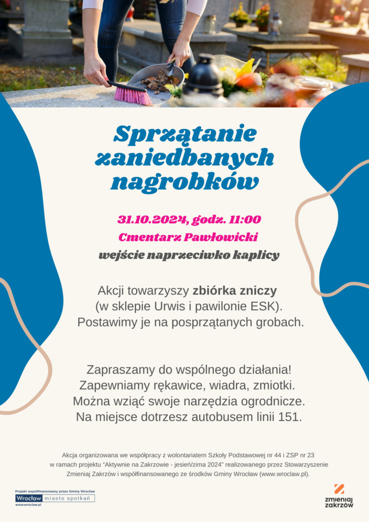 plakat informujący o sprzątaniu zaniedbanych nagrobków